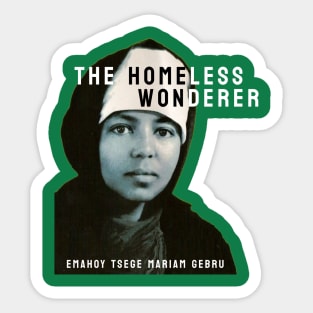 THE HOMELESS WONDERER Sticker